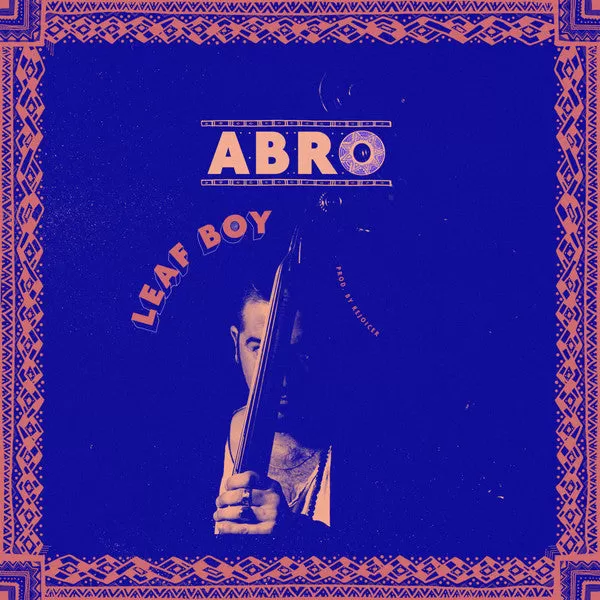 Abro ~ Leaf Boy